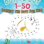 Dot To Dot 1 50 Printable - Dot To Dot 1 50 Connect The Dots For Kids | Desertcart KUWAIT