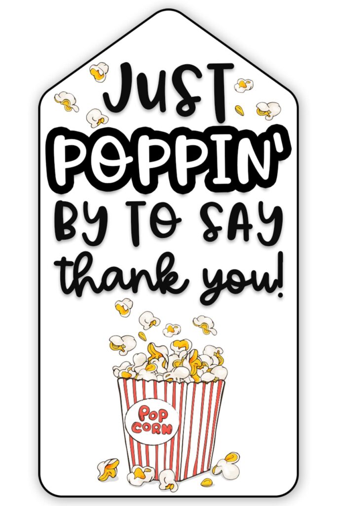 Free Printable Gift Tags For Teacher Appreciation – Just Poppin’ By Free Printable Gift Tags For Teacher Appreciation featuring popcorn design with a thank you message