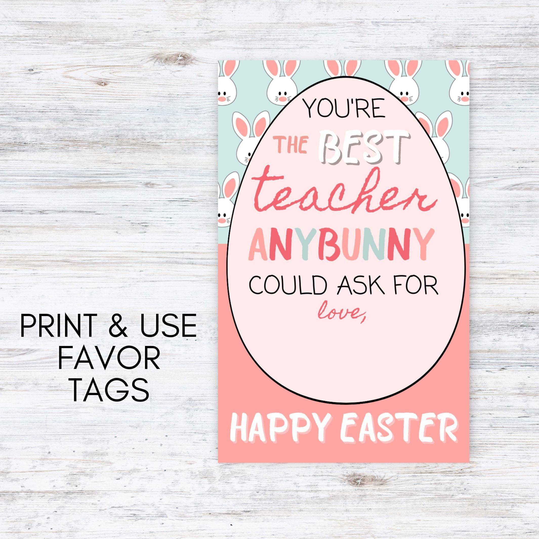 Printable Tags For Teacher Gifts - easter teacher tags print use gift tag
