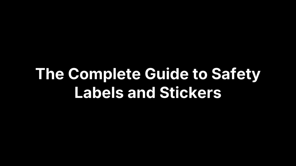 safety labels and stickers