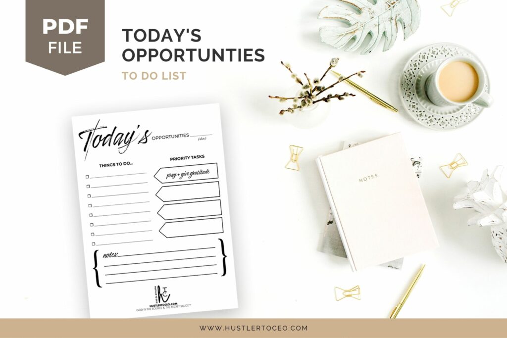 todays opportunities daily to do list